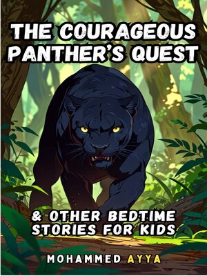 cover image of The Courageous Panther's Quest